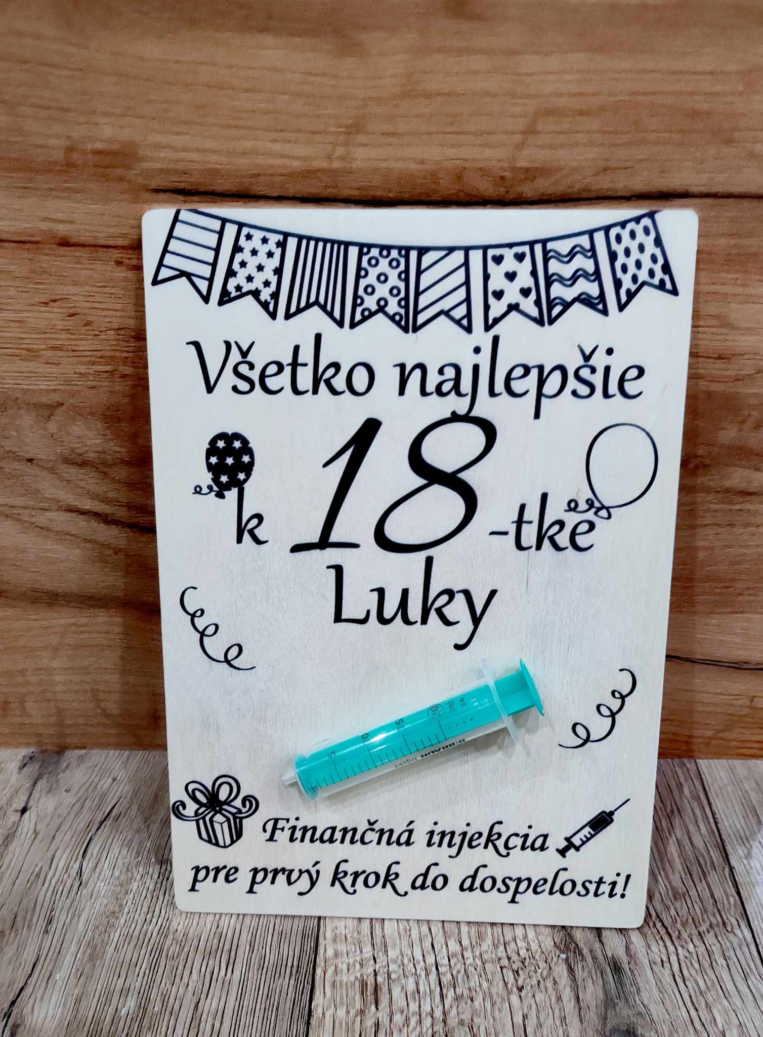 Drevená tabuľa Finančná injekcia na narodeniny